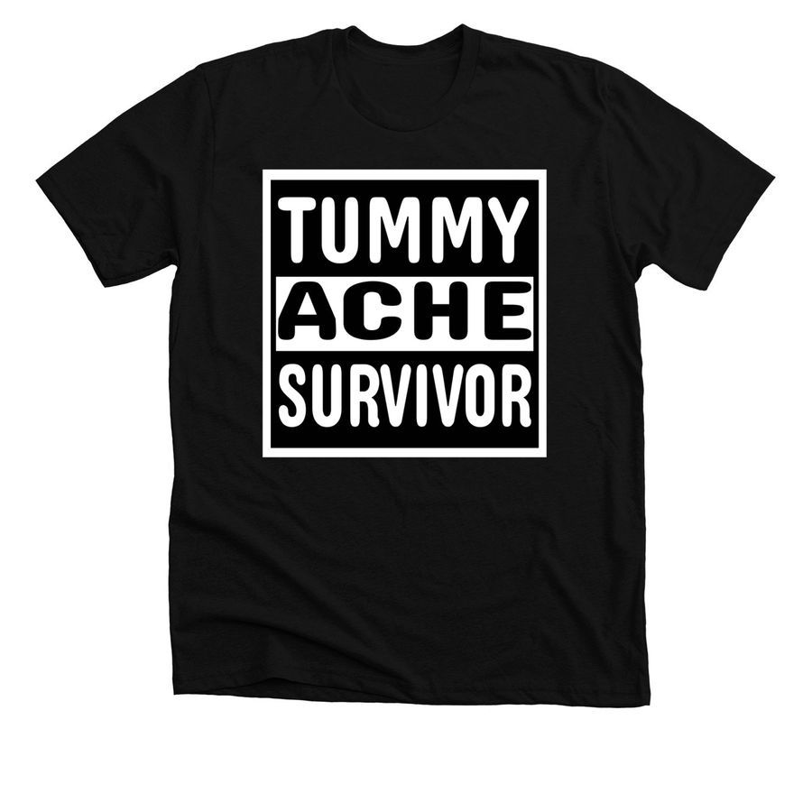Limited Edition Tummy Ache Survivor