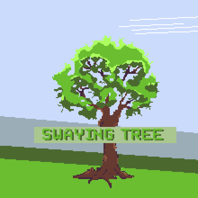 Tree (swaying)  