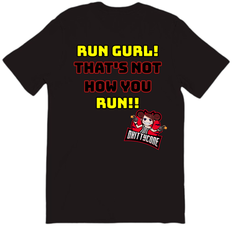 "Run Gurl!" T-shirt