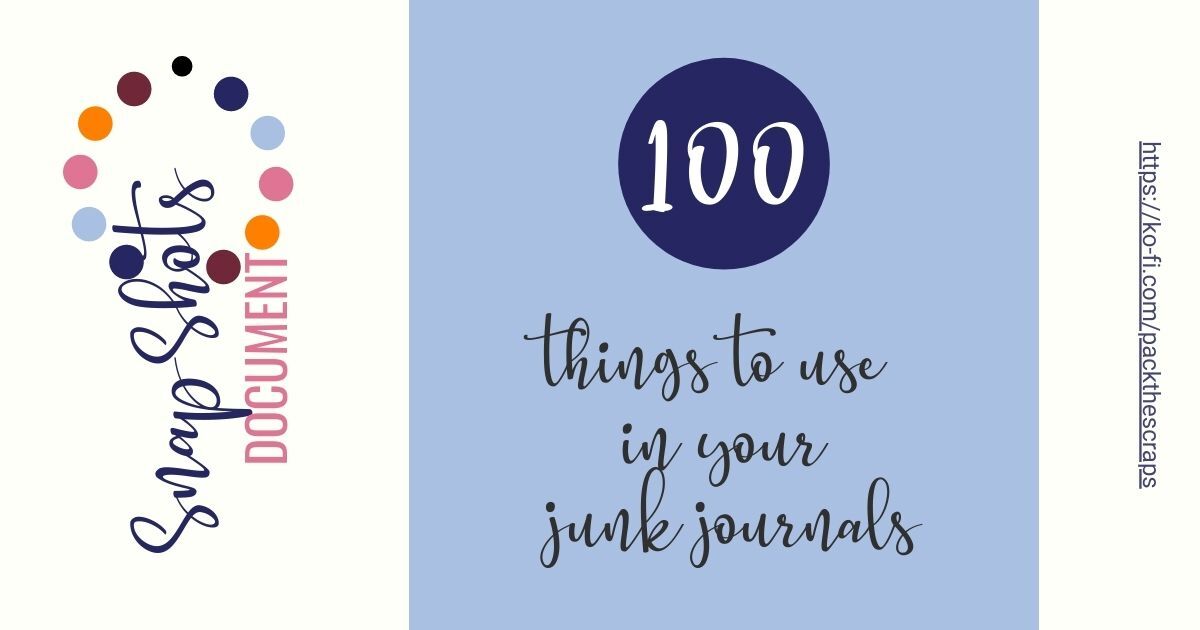 100 Things To Use In You Junk Journals PackTheScraps s Ko fi Shop 100-things-to-use-in-you-junk-journals-packthescraps-s-ko-fi-shop