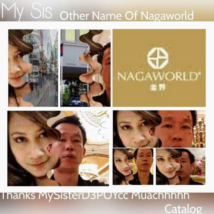 My Sis Another Name For Nagaworld MySisterD3POYccM