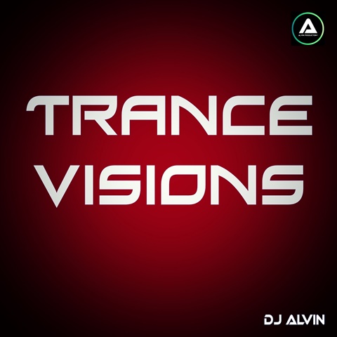 DJ Alvin - Trance Visions