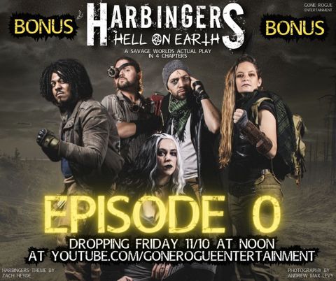 BONUS Harbingers Hell on Earth Episode 0