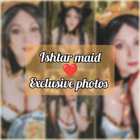 Ishtar maid ❤️ Exclusive photos 