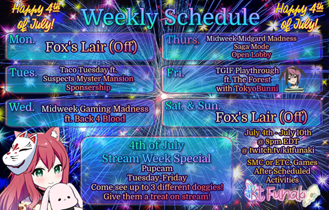 Weekly Schedule July 4th-July 10th