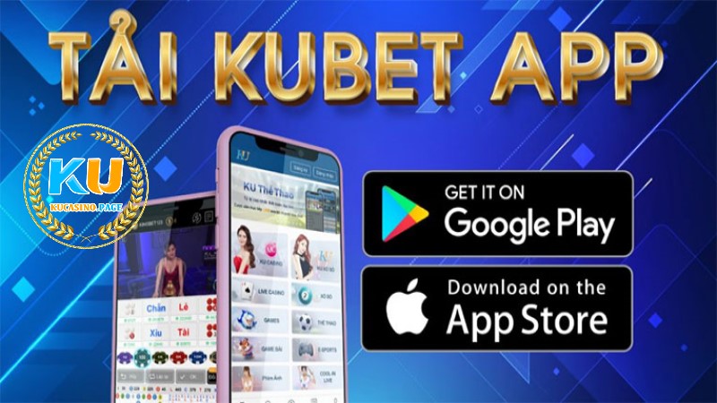 Hướng dẫn tải app Ku Casino - Cá cược uy tín hàng 