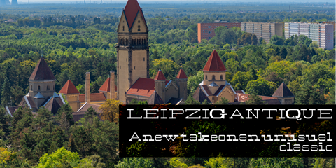 Introducing...Leipzig Antique!