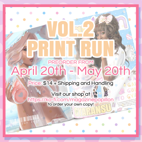 Papillon Magazine Vol.2 Print Run!