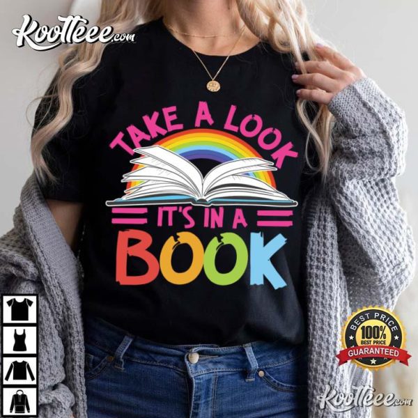 Take A Look It’s In A Book Funny Reading T-Shirt