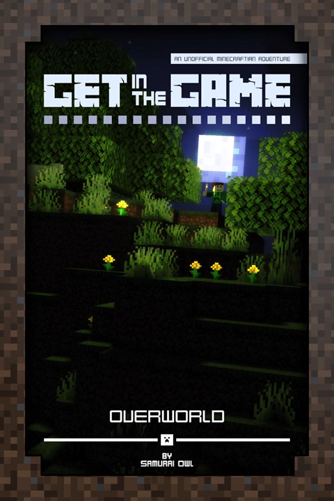 Get In The Game - Book One - Overworld