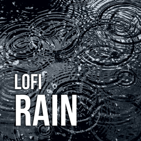 LoFi Rain Playlist by LFSM