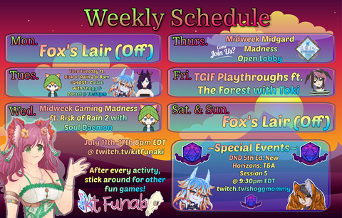Weekly Schedule 7/11-7/17