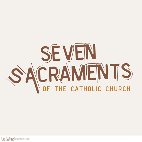 Seven Sacraments of the Catholic Church 