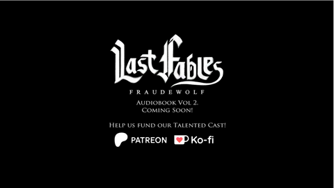 Last Fables: Fraudewolf Audiobook 2!