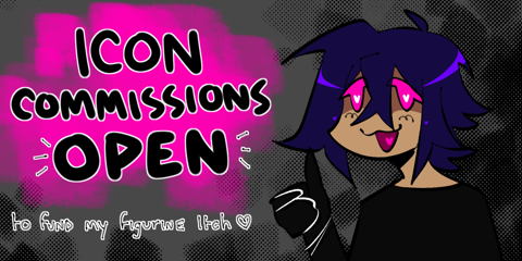 ICON COMMISSIONS OPEN