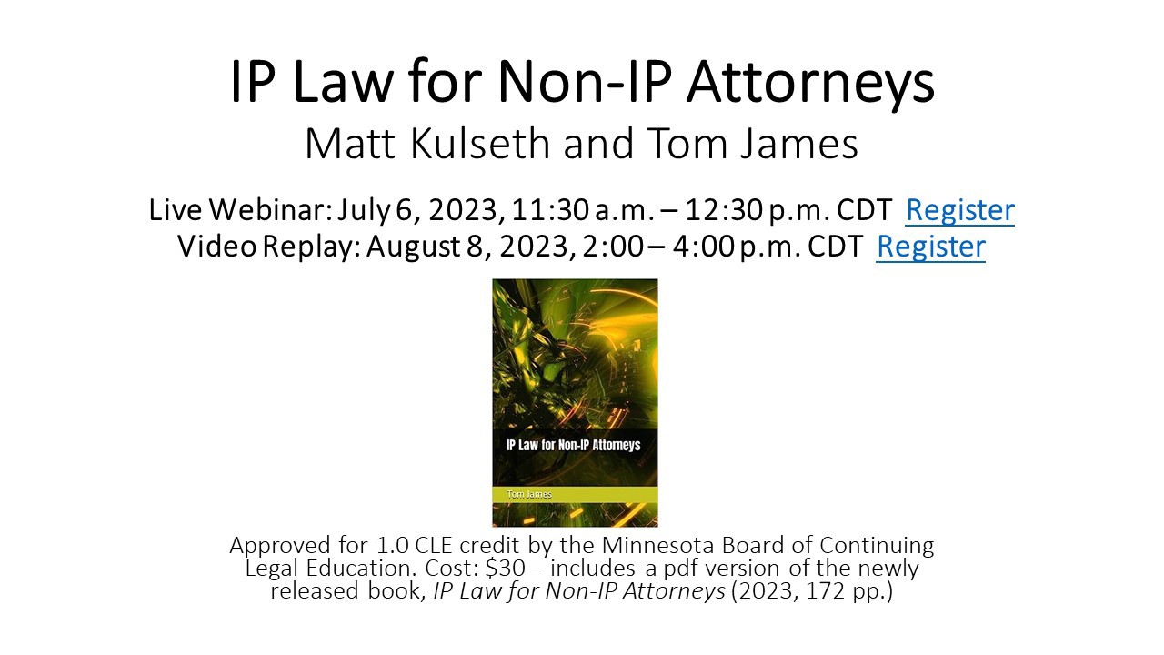 IP Law for Non-IP Attorneys - CLE Webinar 7/6/2023