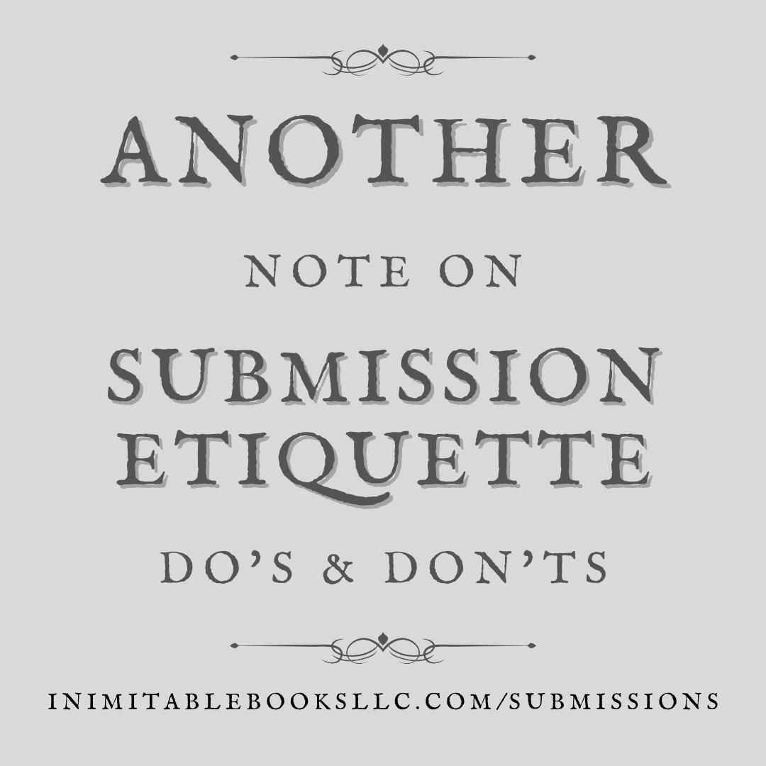 Another Note on Submission Etiquette