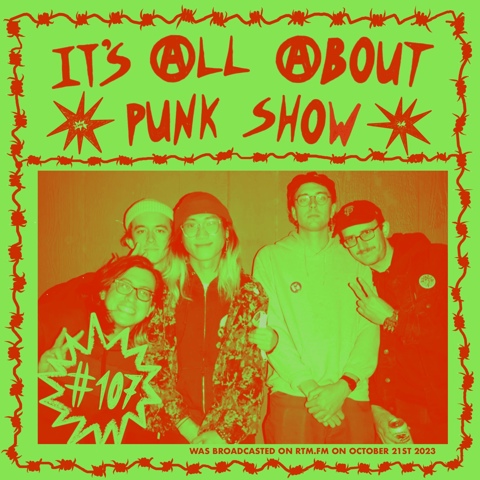 It’s All About Punk Show #107 is online!