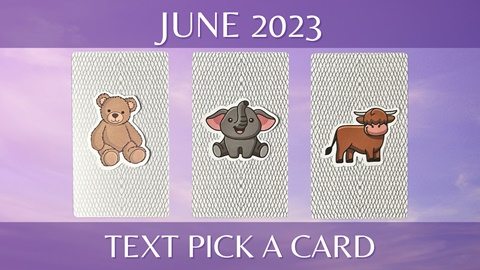 June 2023: Tarot Pick a Card