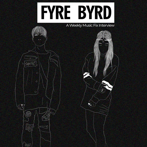 Interview With Fyre Byrd - Chasing Idols