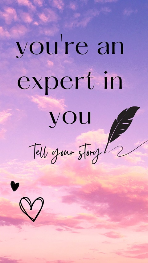You're an expert in you