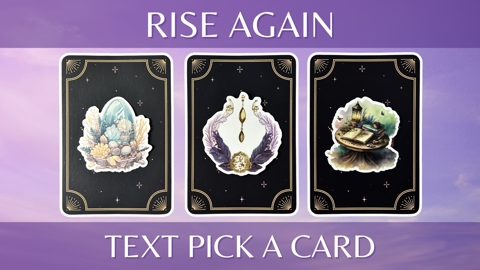 Rise Again — Tarot Pick a Card