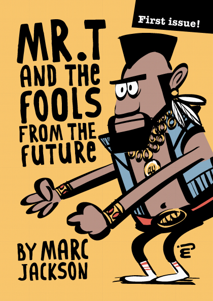 MR.T the series!!