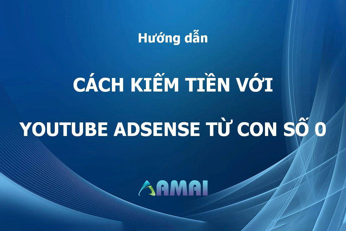 Cách Kiếm Tiền Từ Con Số 0