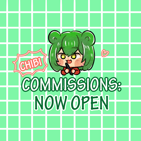 OPEN FOR CHIBI COMMISSIONS!!!