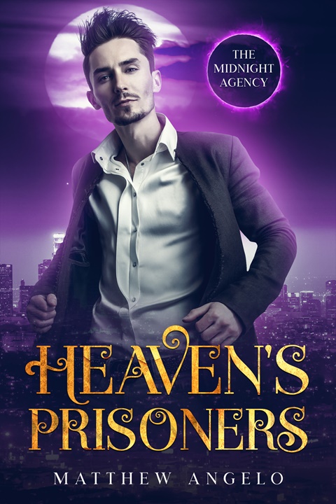 Heaven's Prisoners: The Midnight Agency #3