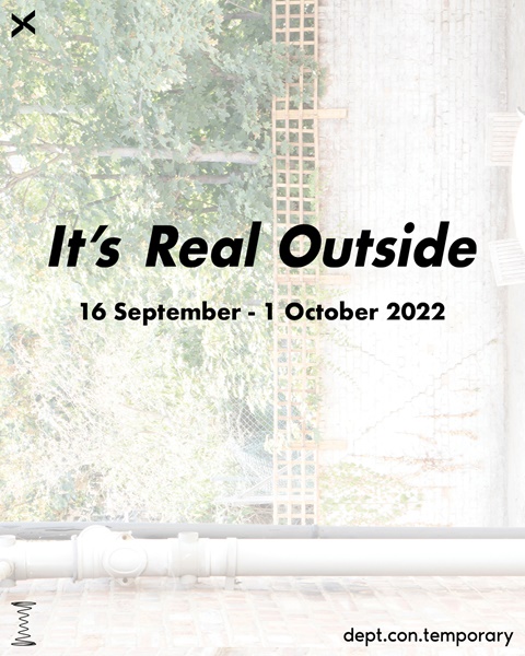 It's Real Outside - Group Exhibition