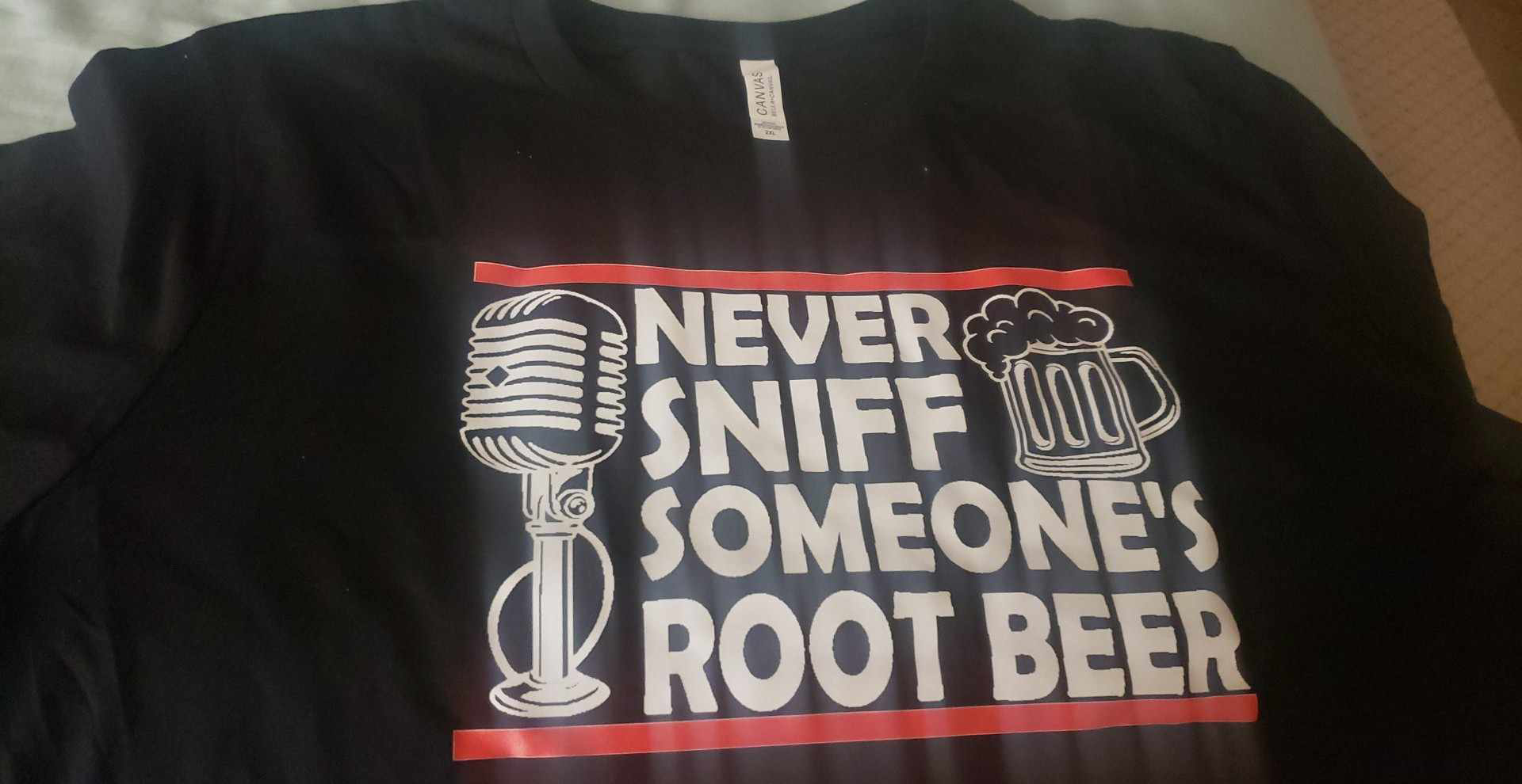 "Never Sniff Someone's Root Beer" YFB T-Shirts!