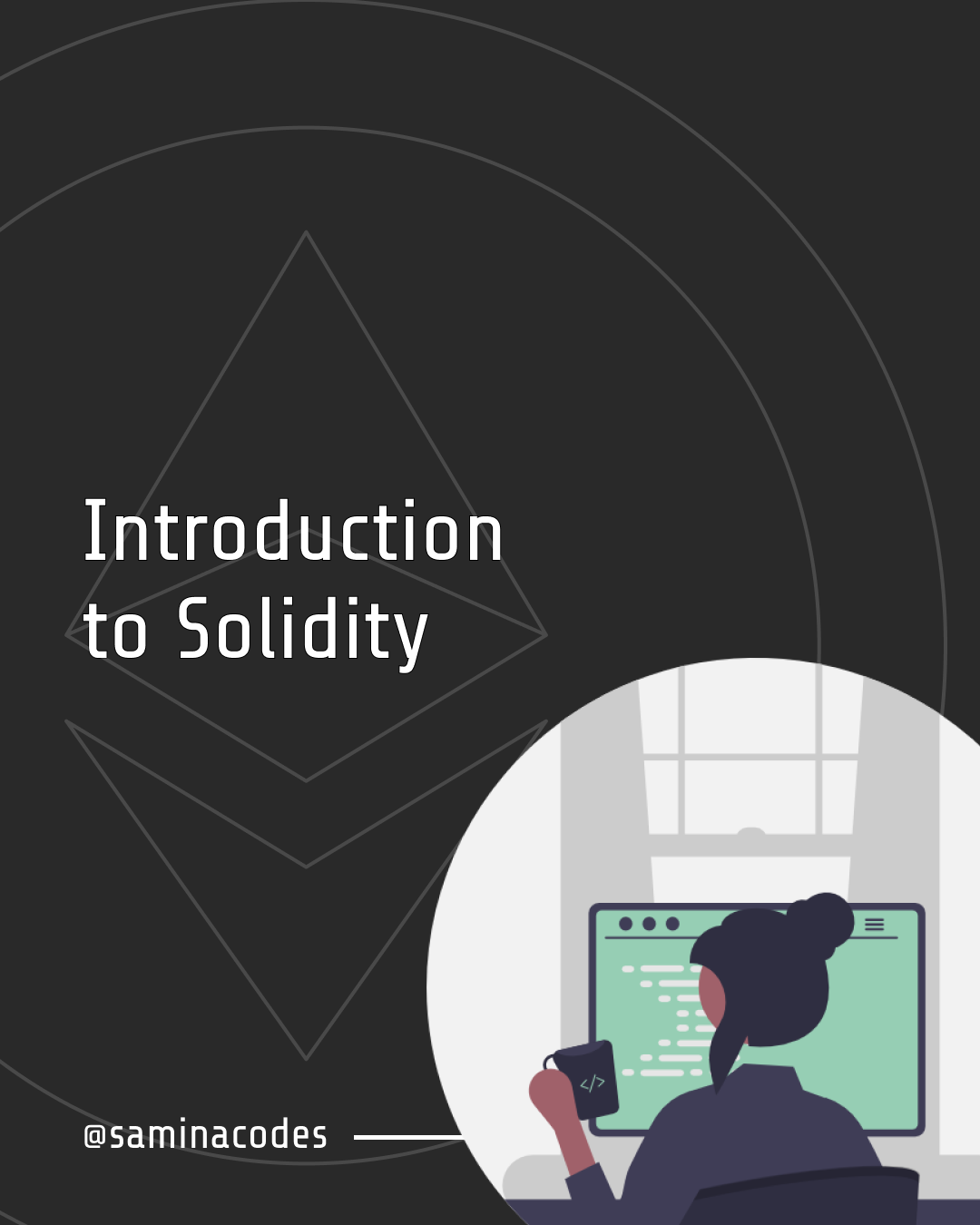 Introduction to Solidity