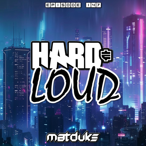 Matduke - Hard & Loud Podcast Episode 146 out now!