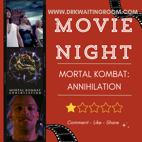 Movie Night: Mortal Kombat: Annihilation 