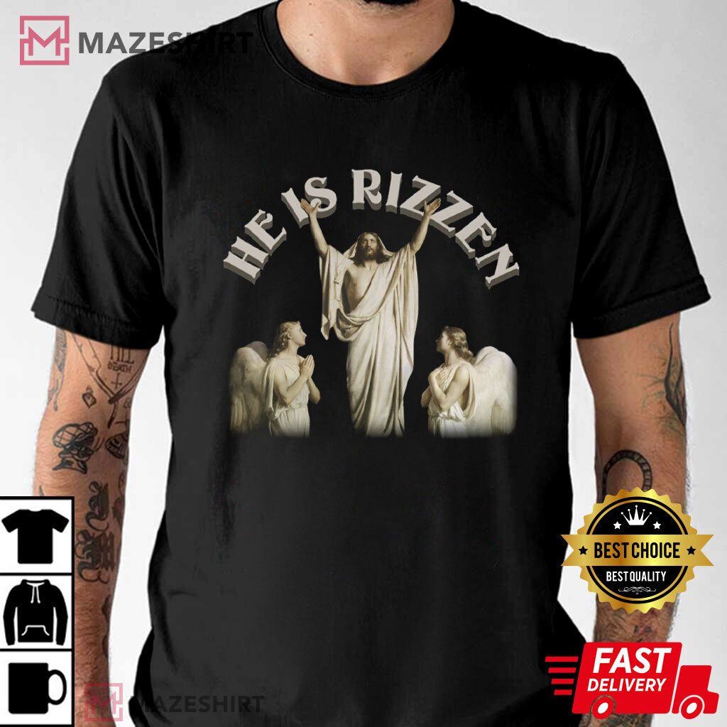 Jesus He Is Rizzen Funny T-Shirt