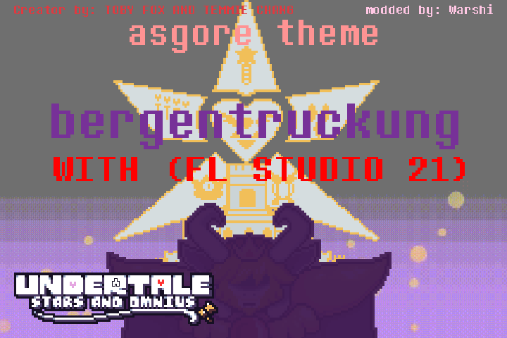 UNDERTALE Bergentrückung ASGORE THEME Ultra Deluxed (FL Studio 21 ...