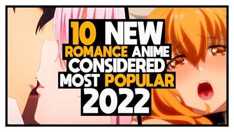 Top 10 New Romance Anime Considered MOST POPULAR I