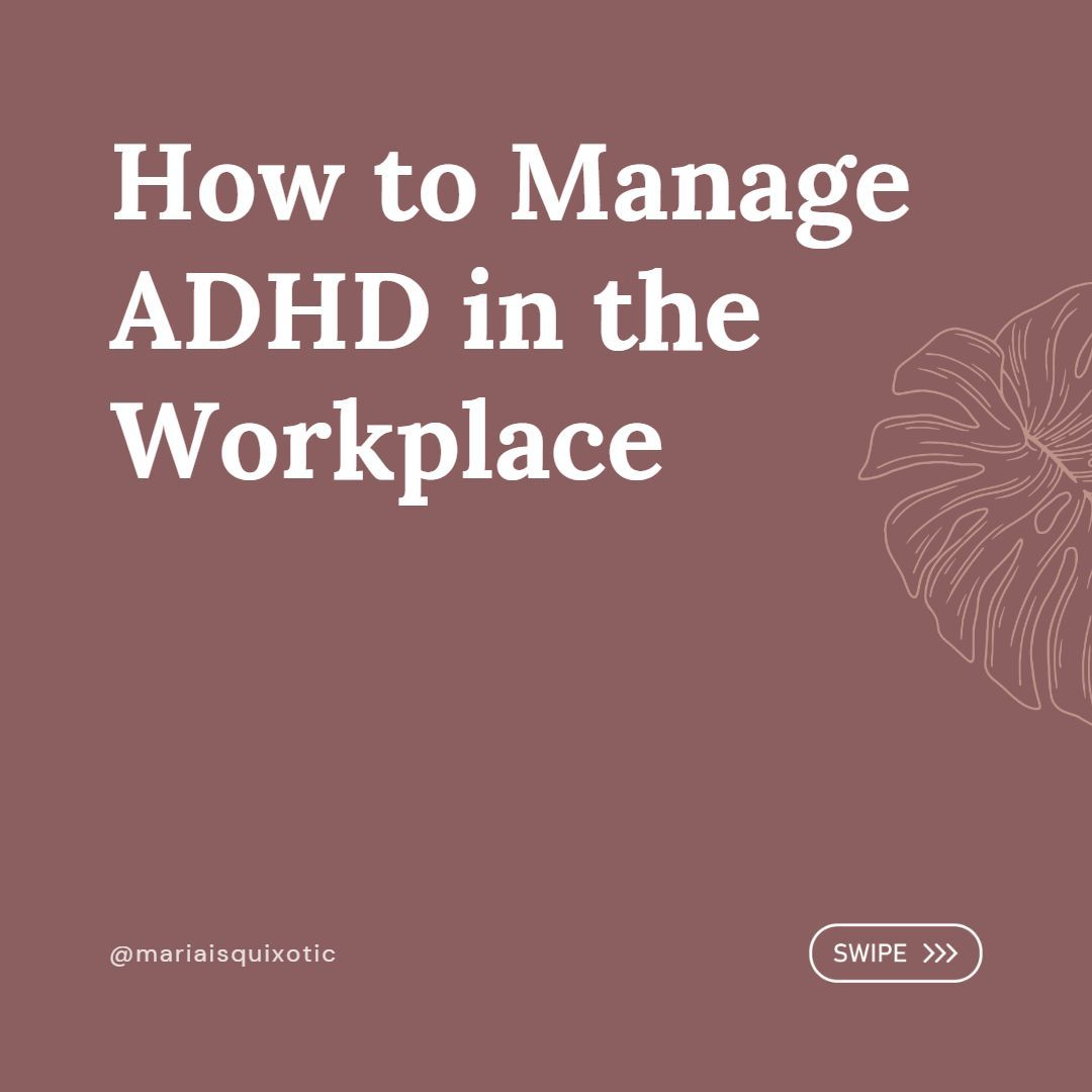 How to Manage ADHD in the Workplace
