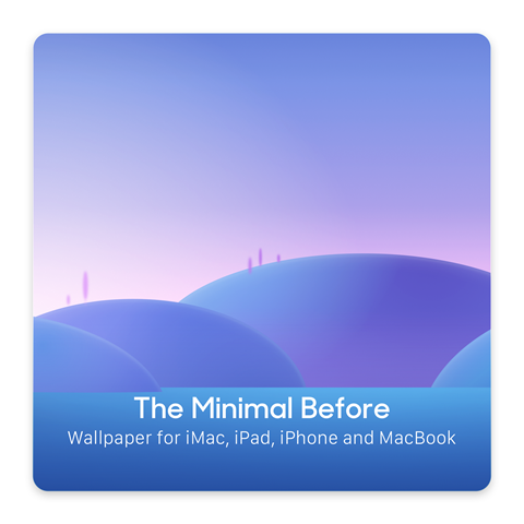 The Minimal Before - Wallpapers