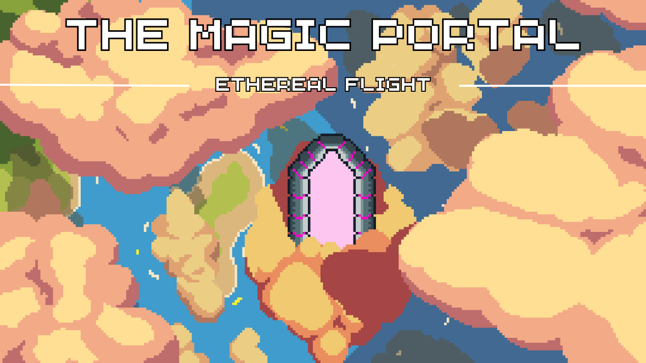 The Magic Portal - Ethereal Flight