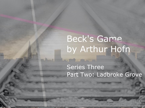 Beck's Game, Series Three - Part Two - IT'S HERE!