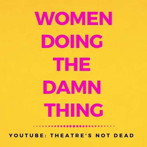BONUS EPISODE!: Women Doing the Damn Thing