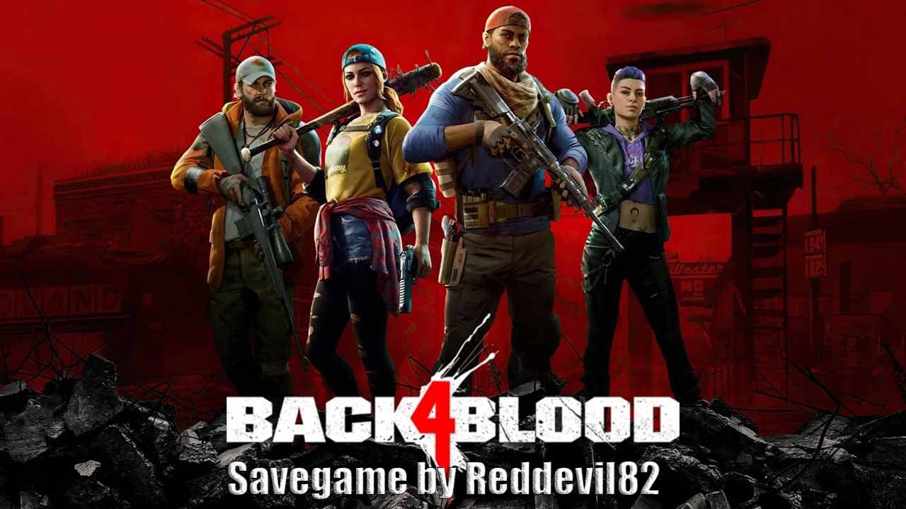 Savegame - Back 4 Blood - Ultimate Edition - CUSA14275 - Reddevil82's ...