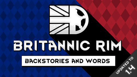 Britannic Rim - Backstories and Words Release!
