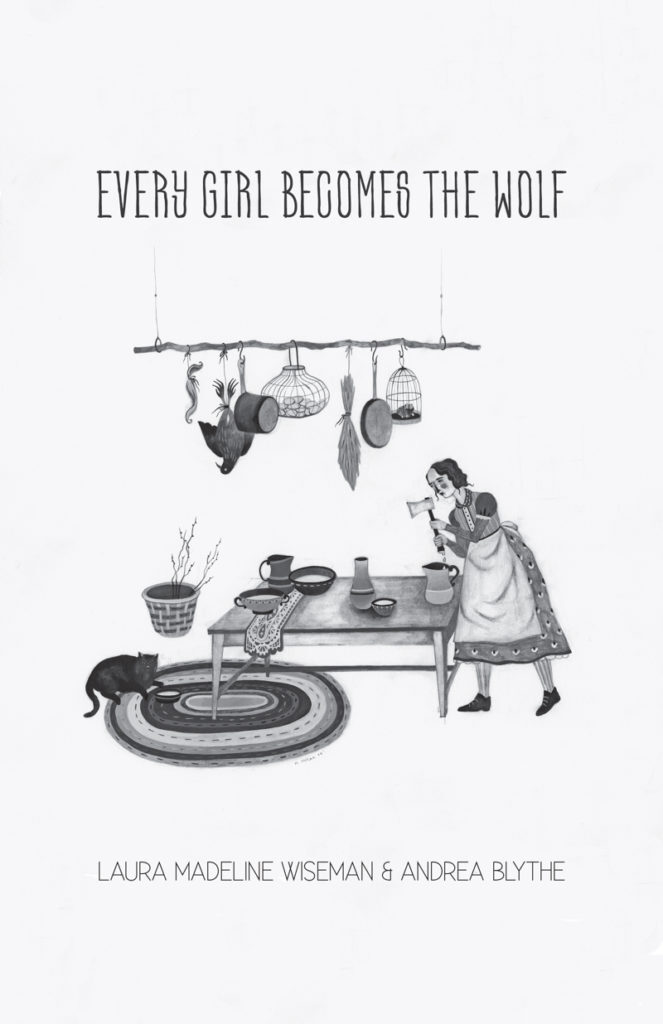 Every Girl Becomes the Wolf (signed by Andrea Blythe) - Andrea Blythe's ...