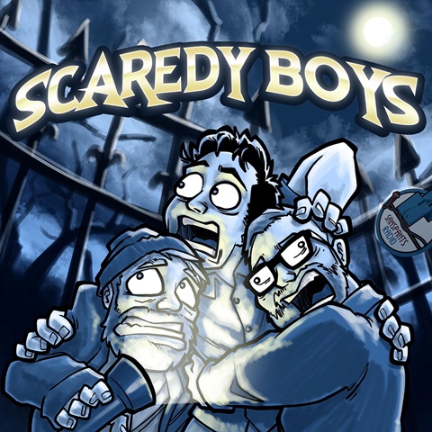 Scaredy Boys