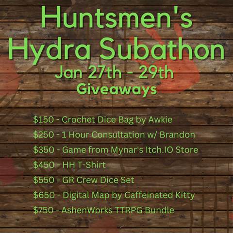 Huntsmen's Hydra First Subathon is THIS WEEKEND!!!