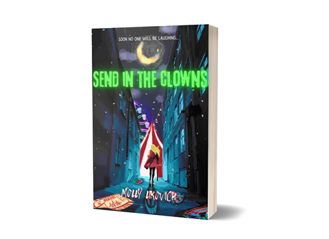 SEND IN THE CLOWNS a new romantic thriller!