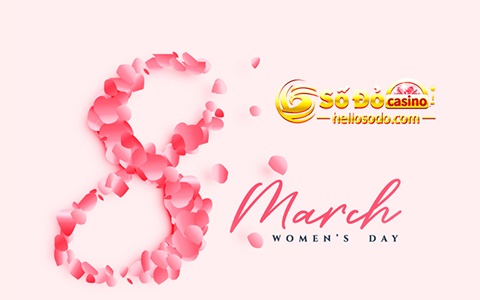 🎊Happy Women’s Day 8/3🎊